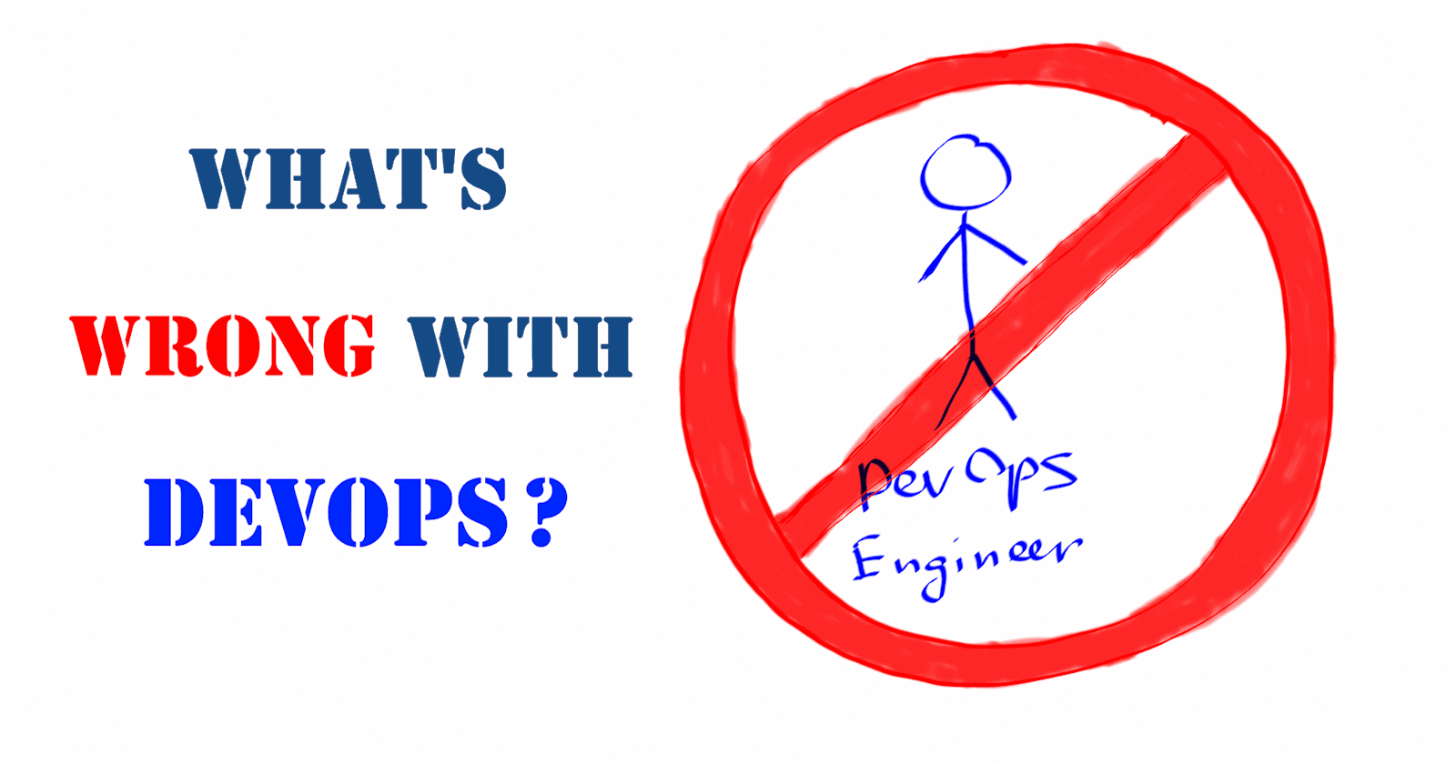 What’s wrong with DevOps?