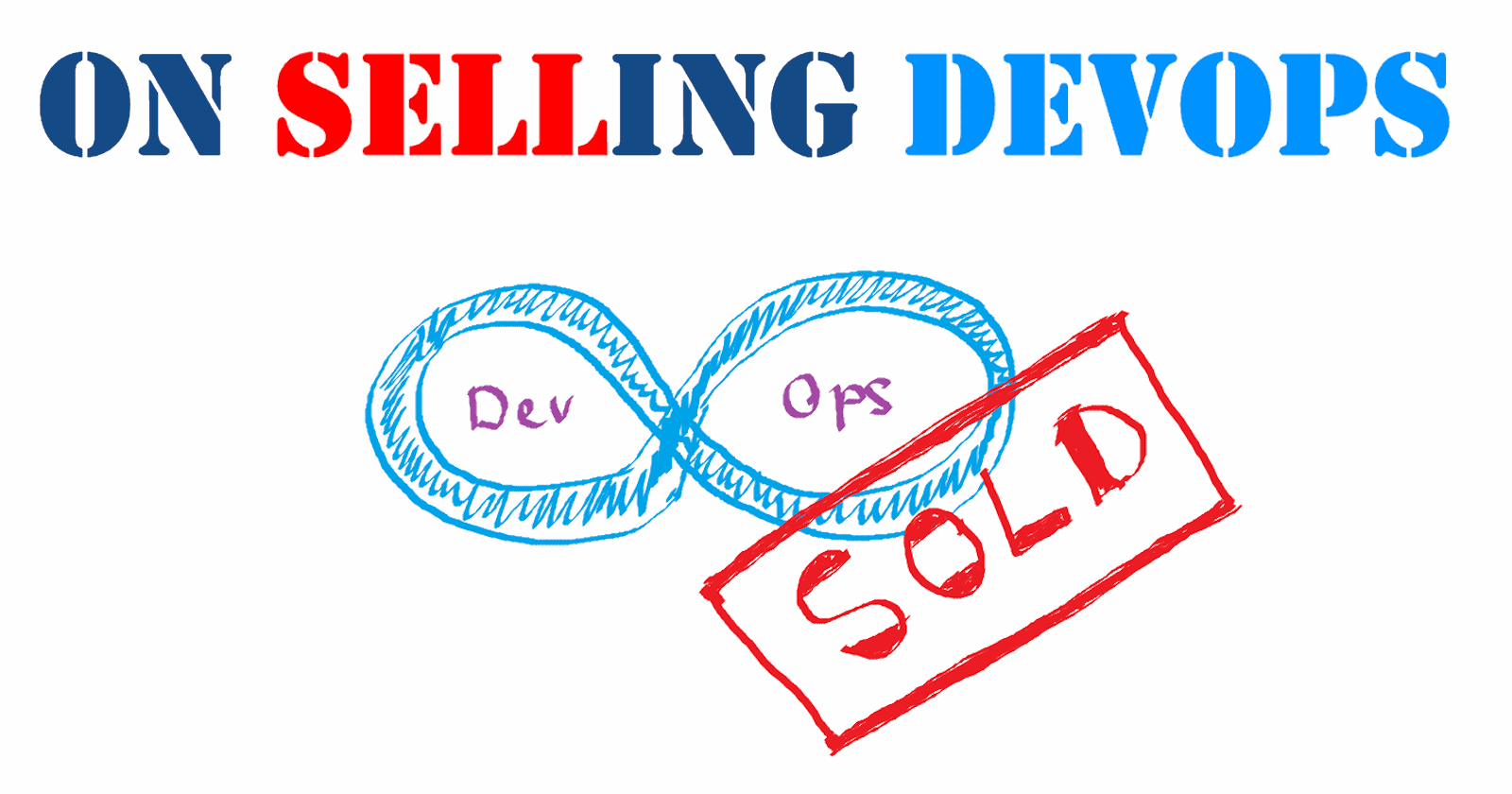 On selling (and buying) DevOps
