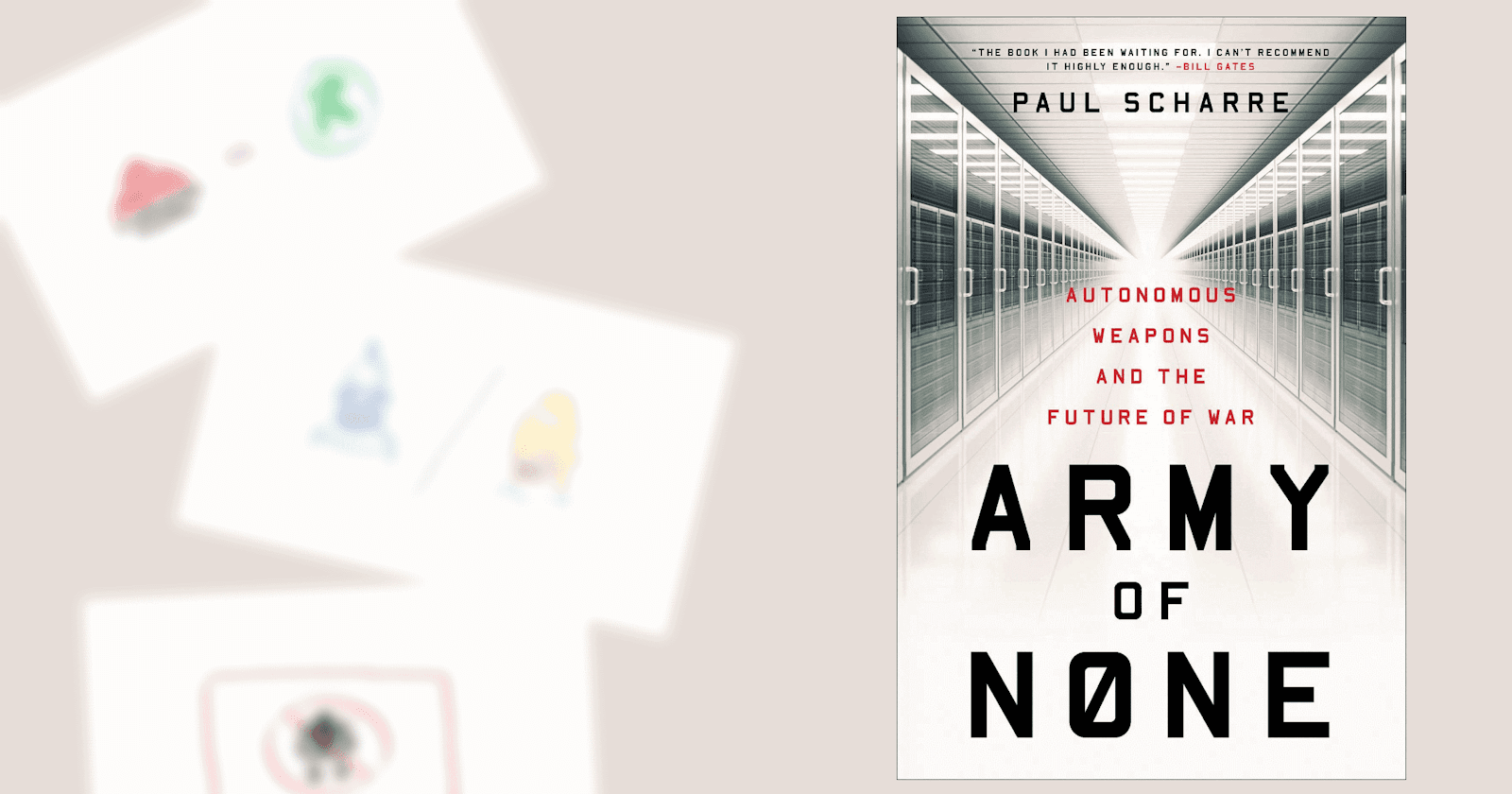 Notes on “Army of None” by Paul Scharre (Book Review)