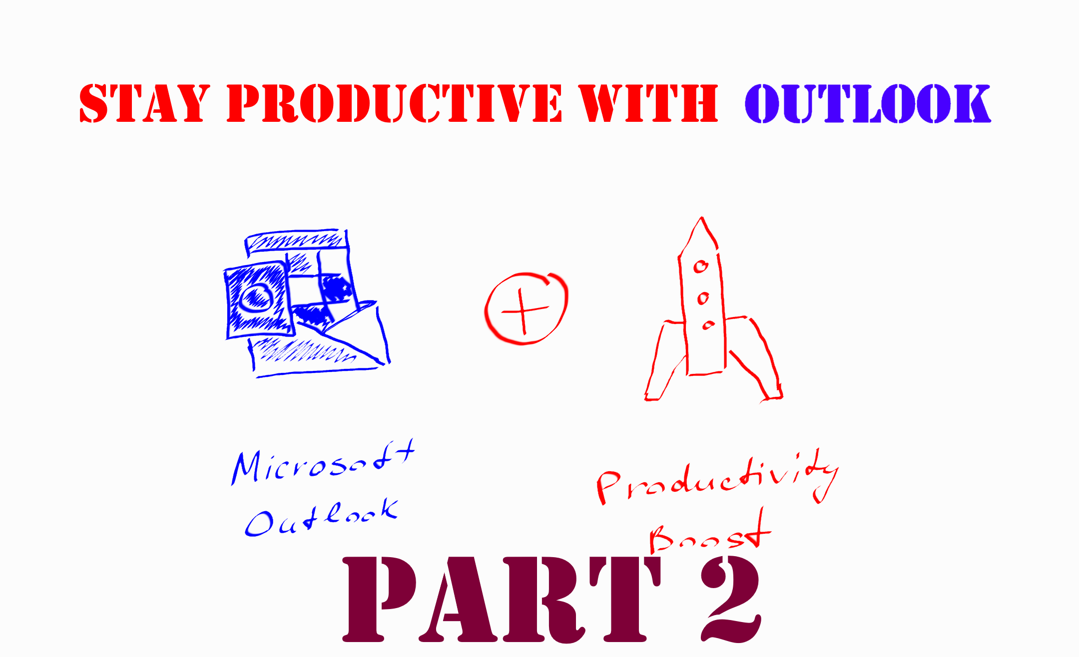 How to use Microsoft Outlook to stay productive - Part 2