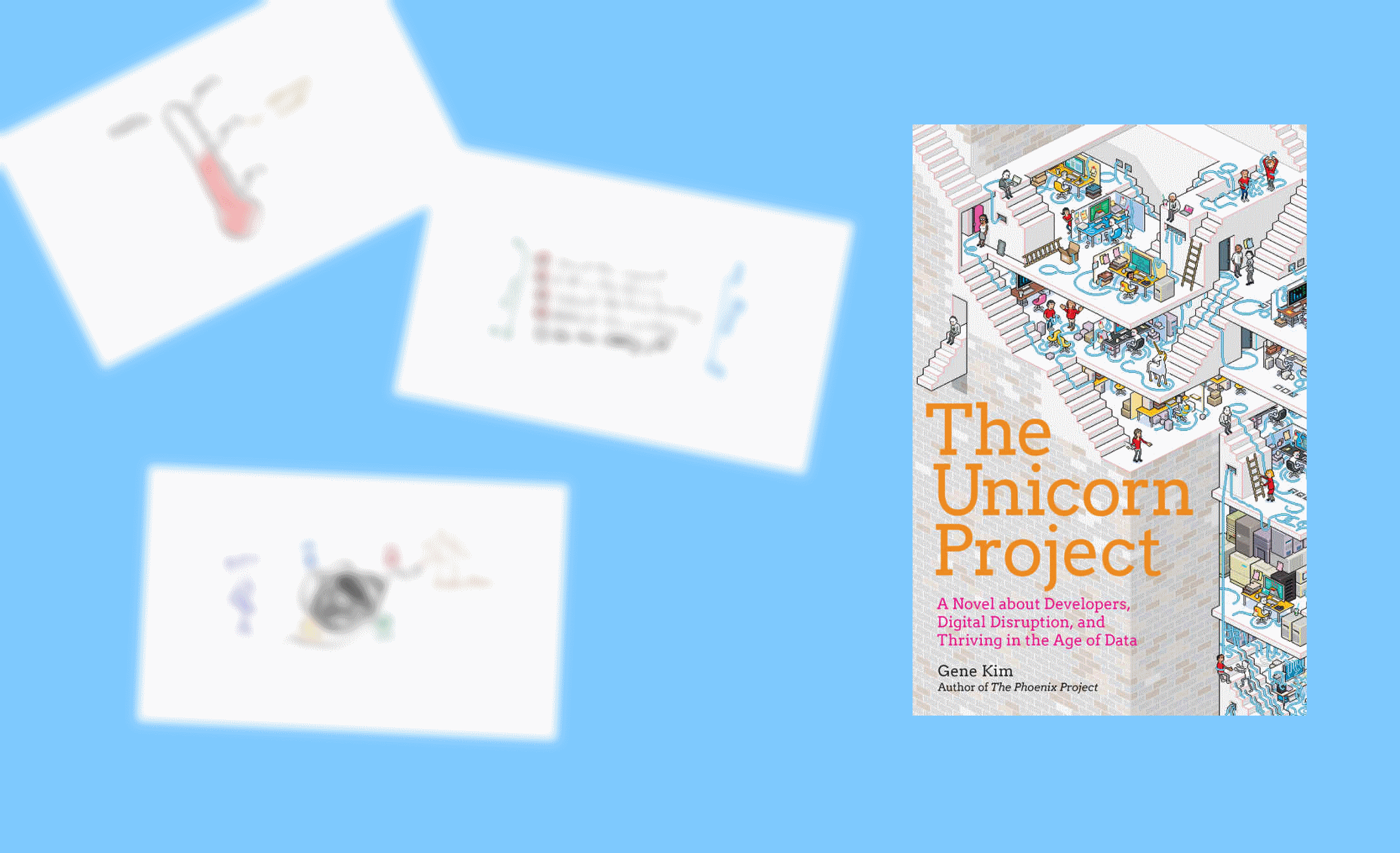 Notes on “The Unicorn Project” by Gene Kim (Book Review)