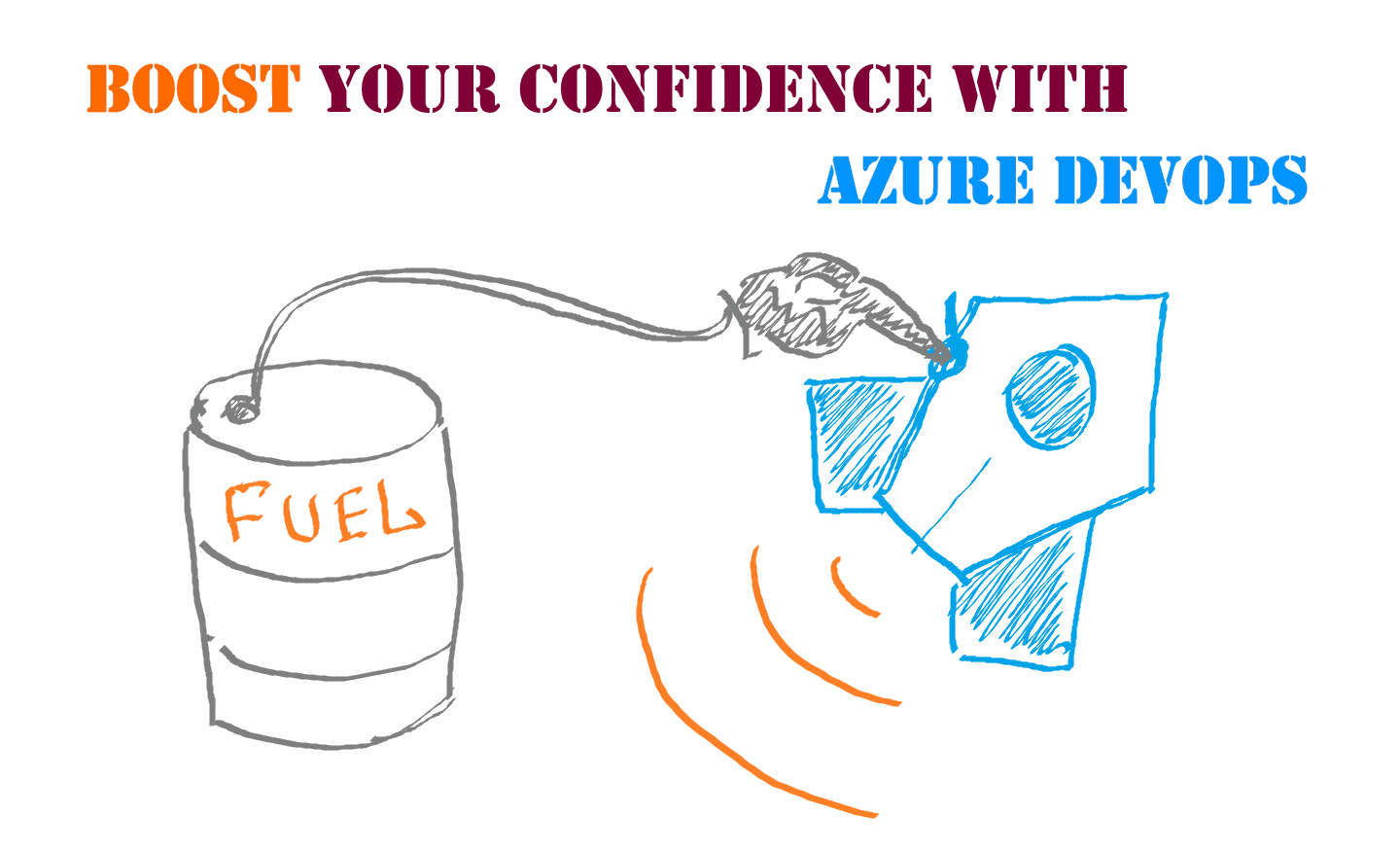 Boost your confidence with Azure DevOps (Webinar)