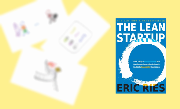 Notes on “The Lean Startup” by Eric Ries (Book Review)