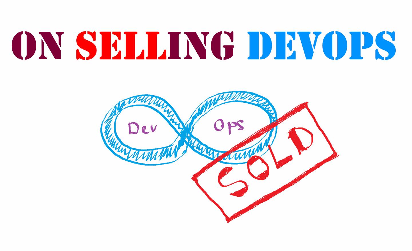 On selling (and buying) DevOps
