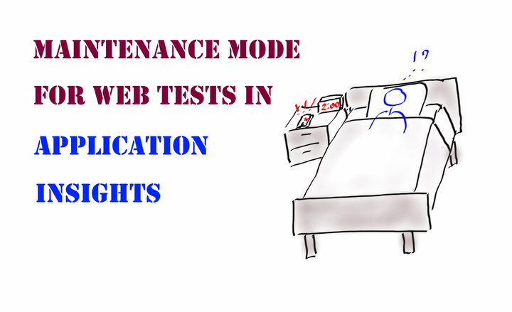 Maintenance mode for web availability tests in Application Insights
